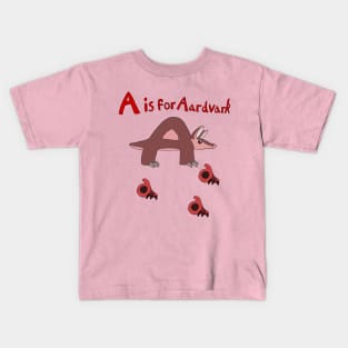 A is for Aardvark Kids T-Shirt